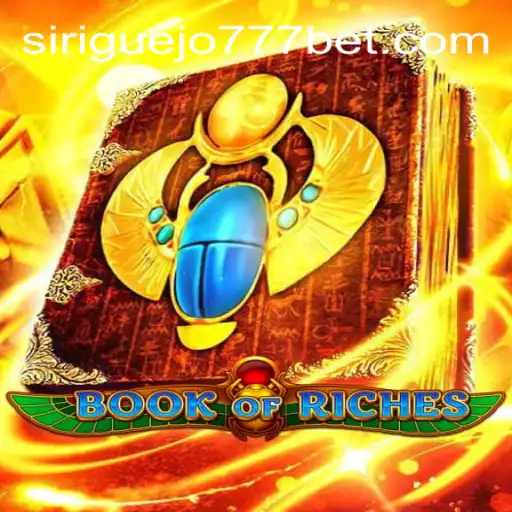 Discover the World of BookofRiches with Siriguejo777 Oficial Slots Brasil #1