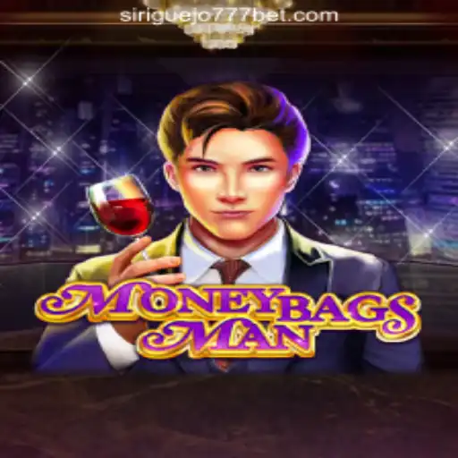 Discover the Exciting World of MoneybagsMan: A Journey into Siriguejo777 Oficial Slots Brasil #1