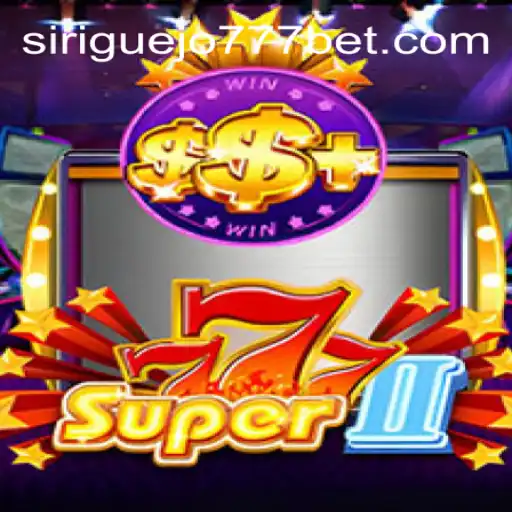 Exploring Super777II: A Dive Into the Ultimate Slot Experience